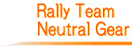 Rally Team Neutral Gear
